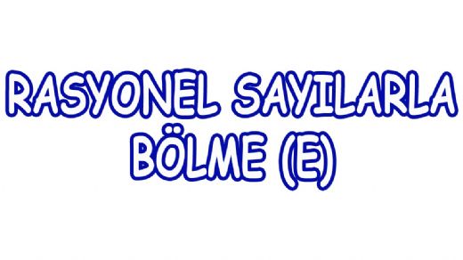 Rasyonel Saylar Konu Anlatm